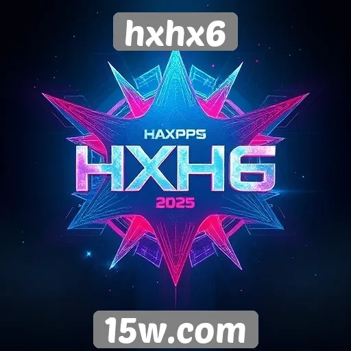 História e evolução do hxhx6 até 2025